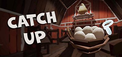 Oculus Quest 游戏《抓鸡蛋》Catch Up